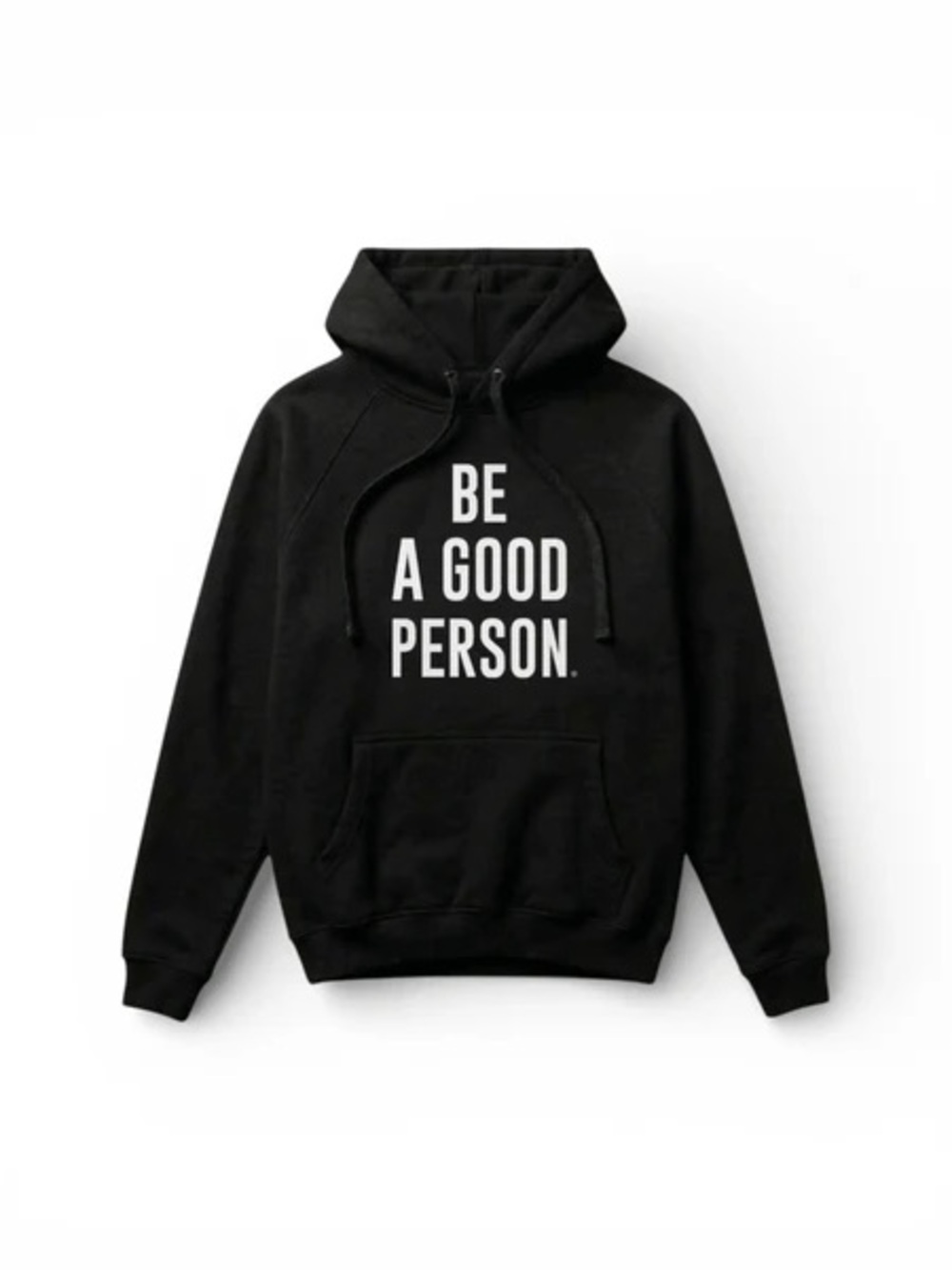 BE A GOOD PERSON. Black Graphic Hoodie